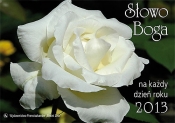 Słowo Boga na każdy dzień roku 2013 (Róża) - Opracowanie zbiorowe