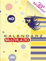 Tylko dla dziewcząt Kalendarz nastolatki