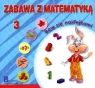 Zabawa z matematyką Baw się naklejkami 3 (Uszkodzona okładka)