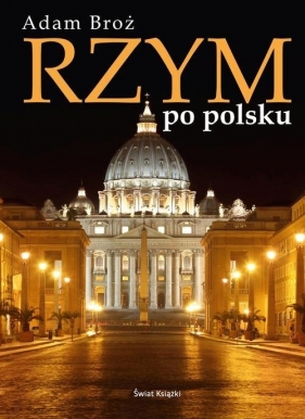 Rzym po polsku - Broż Adam