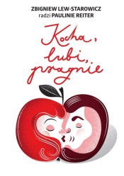 Kocha, lubi, pragnie - Zbigniew Lew-Starowicz