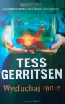 Wysłuchaj mnie Tess Gerritsen