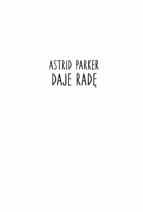 Astrid Parker daje radę - Ashley Herring Blake