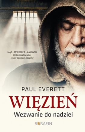 Więzień Wezwanie do nadziei - Paul Everett