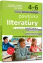 Powtórka z literatury - szkoła podstawowa - klasy 4-6 - Bogumiła Wojnar, Maria Zagnińska, Barbara Włodarczyk, Aldona Szóstak, Dorota Stopka, Elżbieta Seweryn, Małgorzata Białek, Olga Gradoń, Damian Molicki