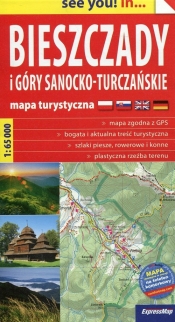 Bieszczady i Góry Sanocko-Turczańskie see you! in... mapa turystyczna 1:65 000