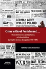 Crime without Punishment? The Extermination and Suffering of Polish