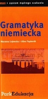 Gramatyka niemiecka. Nowe wydanie Alina  Papiernik, Marzena  Łojewska