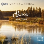 Spacer nad rzeką audiobook - Oleksa Monika A.