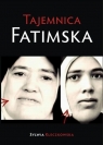Tajemnica Fatimska Sylwia Kleczkowska