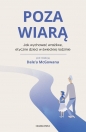 Poza wiarą. - Dale McGowan