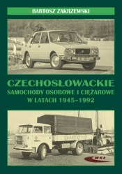 Czechosłowackie samochody osobowe i ciężarowe w latach 1945-1992 - Bartosz Zakrzewski