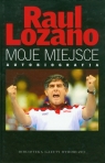 Moje miejsce R Lozano