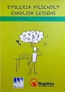 Dyslexia Friendly English Lessons Karina Frejlich, Dorota Werner