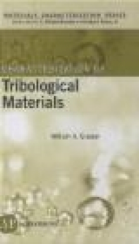 Characterization of Trobological Materials William A. Glaeser, C. Richard Brundle