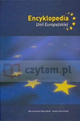 Encyklopedia Unii Europejskiej - Włodzimierz Brzeziński, Adam Górczyński