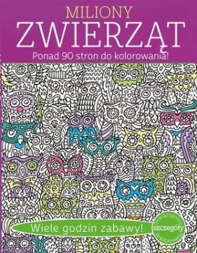 Miliony zwierząt - Opracowanie zbiorowe