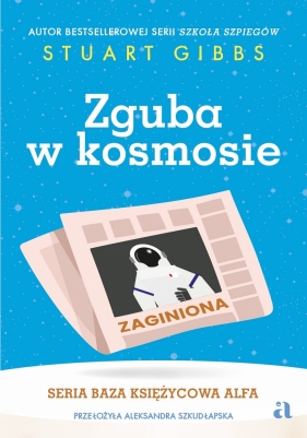 Zguba w kosmosie. Tom 2 - Stuart Gibbs