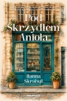 Pod Skrzydłem Anioła Skrabut Hanna