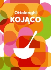 Ottolenghi. Kojąco - Helen Goh, Tara Wigley, Yotam Ottolenghi, Verena Lochmuller