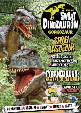 Świat Dinozaurów. Tom 46: Gorgozaur