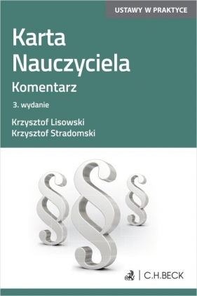 Karta Nauczyciela. Komentarz - Krzysztof Stradomski, Krzysztof Lisowski