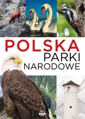 Polska Parki narodowe - Ulanowski Krzysztof