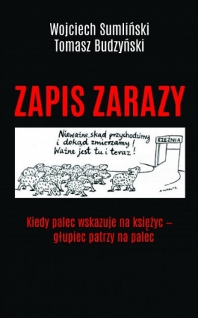 Zapis zarazy (Uszkodzona okładka) - Tomasz Budzyński, Sumliński Wojciech