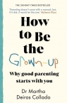 How to be the grown-up wer. angielska Martha Deiros Collado