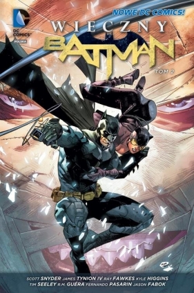 Wieczny Batman, Tom 2 - Snyder Scott, Tynion IV James