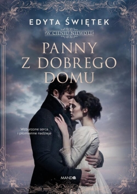 Panny z dobrego domu - Edyta Świętek