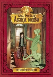 Will Moogley Agencja Duchów - Pierdomenico Baccalario