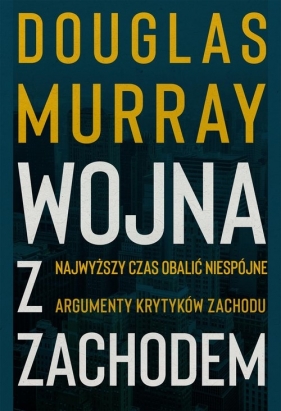 Wojna z Zachodem - Murray Douglas