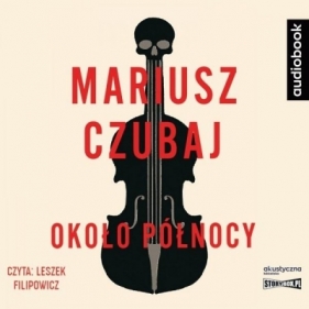 Około północy - Mariusz Czubaj