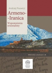 Armeno-Iranica. Wspomnienia orientalisty - Andrzej Pisowicz
