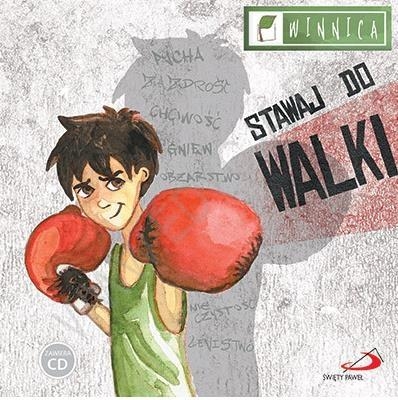 Stawaj do walki. Zespół Winnica (książka + CD)