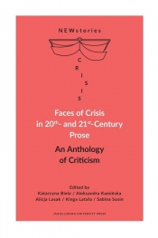 Faces of Crisis in 20th- and 21st- Century Prose