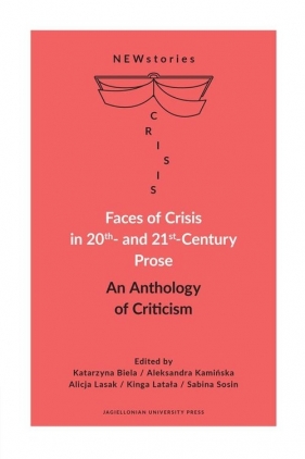 Faces of Crisis in 20th- and 21st- Century Prose