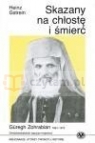 Skazany na chłostę i śmierć - Gueregh Zohrabian 1881-  1972 - ormiańskokatolicki Kapucyn-misjonarz