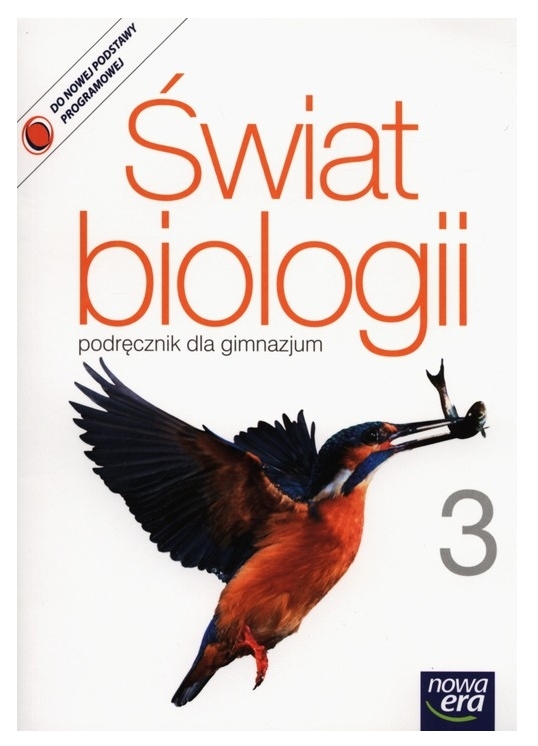 Świat biologii 3. Podręcznik dla gimnazjum