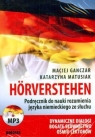 Horverstehen Podręcznik do nauki rozumienia języka niemieckiego ze Ganczar Maciej, Matusiak Katarzyna