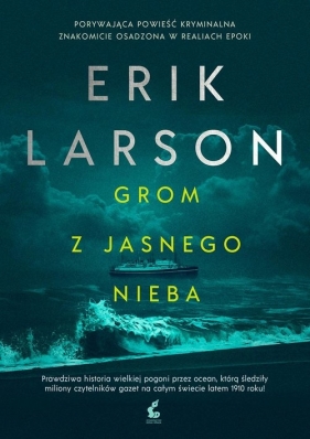 Grom z jasnego nieba - Erik Larson