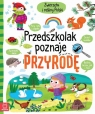 Przedszkolak poznaje przyrodę Zwierzęta i rośliny Polski Agnieszka Bator