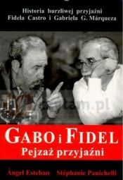 Gabo i Fidel. Pejzaż przyjaźni