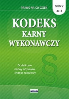 Kodeks karny wykonawczy (Uszkodzona okładka) - Magdalena Kietschke
