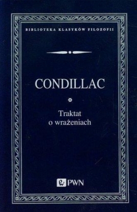 Traktat o wrażeniach - Condillac de Etienne Bonnot