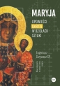 Maryja. Opowieści ukryte w dziełach sztuki - ks. Eugeniusz Grzywacz .