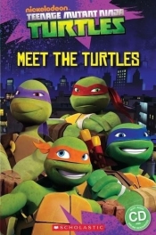Meet the Turtles! Reader Starter Level + CD - Praca zbiorowa