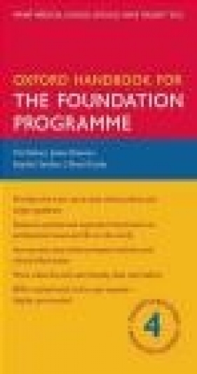 Oxford Handbook for the Foundation Programme - Simon Eccles, Stephan Sanders, James Dawson