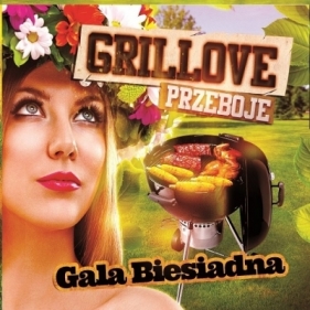 Grillove przeboje - Gala Biesiadna - Polka Beat